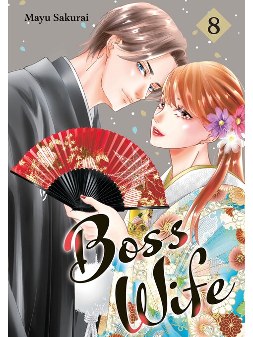 Title details for Boss Wife, Volume 8 by Mayu Sakurai - Available